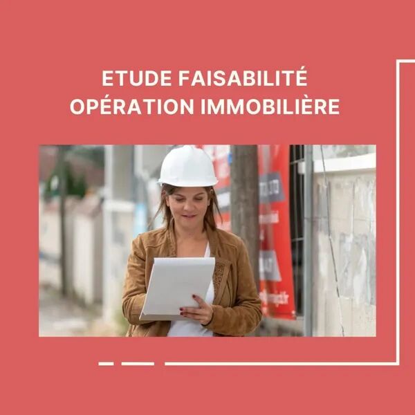 Etude faisabilité opération immobilière
